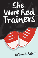 She Wore Red Trainers 1847740650 Book Cover