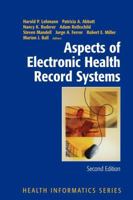Aspects of Electronic Health Record Systems (Health Informatics) 0387291547 Book Cover