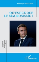 Qu'est-ce que le macronisme ? (Logiques Politiques) (French Edition) 2140345908 Book Cover