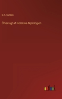 Öfversigt af Nordiska Mytologien 1160292566 Book Cover