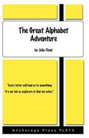 The Great Alphabet Adventure 087602388X Book Cover