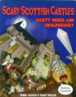 Scary Scottish Castles: Nasty Deeds & Skulduggery 0957084439 Book Cover