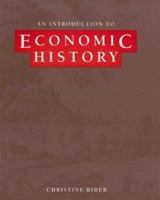 An Introduction to Economic History 0538847107 Book Cover