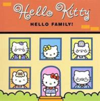 Hello Family! (Hello Kitty) 0810956934 Book Cover