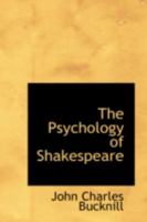 Psychology of Shakespeare 1015907407 Book Cover