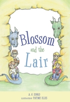 Blossom And The Lair (Blossom and Dragon Adventures) 1038313430 Book Cover