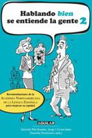 Hablando (bien) se entiende la gente II 088272083X Book Cover