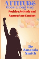 Attitude: Positive Attitude and Appropriate Conduct B0BF28PFC1 Book Cover