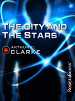 The City and the Stars 0553288539 Book Cover