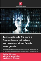 Tecnologias de RV para a formação em primeiros socorros em situações de emergência (Portuguese Edition) 6630020448 Book Cover