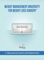 Weight Management University for Weight Loss Surgery: Your Guide to the First Year After Weight Loss Surgery 1939998115 Book Cover