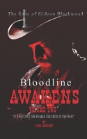 The Saga of Gideon Blackwood: Bloodline Awakens; Volume two (The Saga of Gideon Blackwood series) B0F4MVKQR4 Book Cover