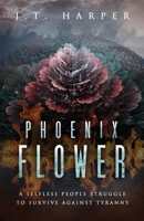 PHOENIX FLOWER null Book Cover