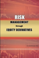 RISK MANAGEMENT THROUGH EQUITY DERIVATIVES 1329849760 Book Cover