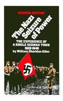 The Nazi Seizure of Power: The Experience of a Single German Town, 1922-1945 0531056333 Book Cover