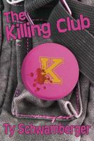The Killing Club 1479424986 Book Cover