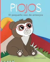 Piojos, el pequeño oso de anteojos (Spanish Edition) B0GZP4KJV3 Book Cover