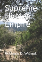 Supreme Hidden Empire 095416606X Book Cover