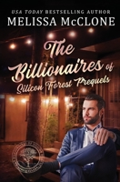 The Billionaires of Silicon Forest Prequels: Books 1-3 1944777741 Book Cover