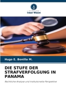 Die Stufe Der Strafverfolgung in Panama (German Edition) 6209946577 Book Cover