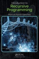 Introduction to Recursive Programming 1498735282 Book Cover