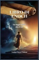 LIBRO DI ENOCH: Un viaggio mistico oltre il velo (Italian Edition) B0DPX5M7LL Book Cover