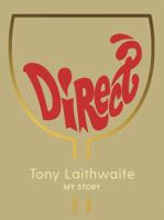 Direct: Tony Laithwaite My Story 1788161254 Book Cover