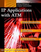 Ip Applications With Atm (Computer Communications) 0070423121 Book Cover
