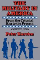 Military in America 0029191904 Book Cover