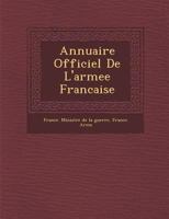 Annuaire Officiel De L'armee Francaise 1288129726 Book Cover