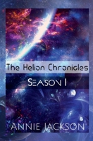 The Helion Chronicles Season 1 0991483448 Book Cover