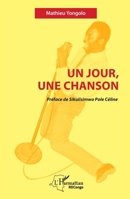 Un jour, une chanson (Harmattan Rdc) (French Edition) 2336465558 Book Cover