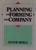 Planning and Forming Your Company 047151795X Book Cover