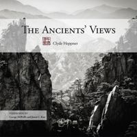 The Ancients' Views 0991094700 Book Cover