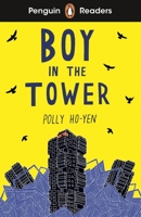 Penguin Readers Level 2: Boy In The Tower (ELT Graded Reader) 0241520665 Book Cover