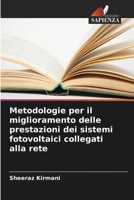 Metodologie per il miglioramento delle prestazioni dei sistemi fotovoltaici collegati alla rete (Italian Edition) 6208941660 Book Cover