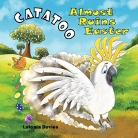 Catatoo Almost Ruins Easter 0645129704 Book Cover