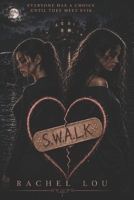 S.W.A.L.K B0H65BCZ9N Book Cover