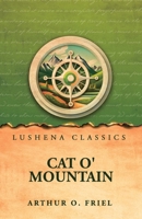 Cat o' mountain B0H6GVQ647 Book Cover