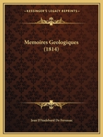 Memoires Geologiques (1814) 1160185395 Book Cover