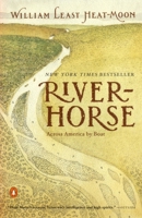 River-Horse: Across America by Boat 0140298606 Book Cover