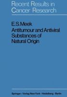 Antitumour and Antiviral Substances of Natural Origin 3642462383 Book Cover
