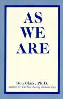 As We Are 1555831273 Book Cover