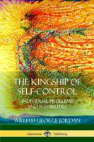 The Kingship of Self-Control 1387975854 Book Cover