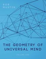 The Geometry of Universal Mind 1644406403 Book Cover