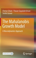 The Mahalanobis Growth Model: A Macrodynamics Approach 9811689822 Book Cover