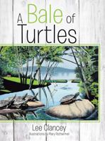 A Bale of Turtles 1480820474 Book Cover