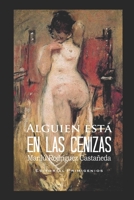 Alguien est� en las cenizas B096TTV435 Book Cover