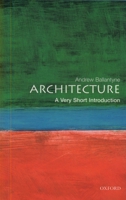 Architecture: A Very Short Introduction 0192801791 Book Cover