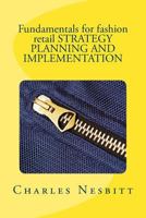 Fundamentals for Fashion Retail Strategy Planning and Implementation 1522816208 Book Cover